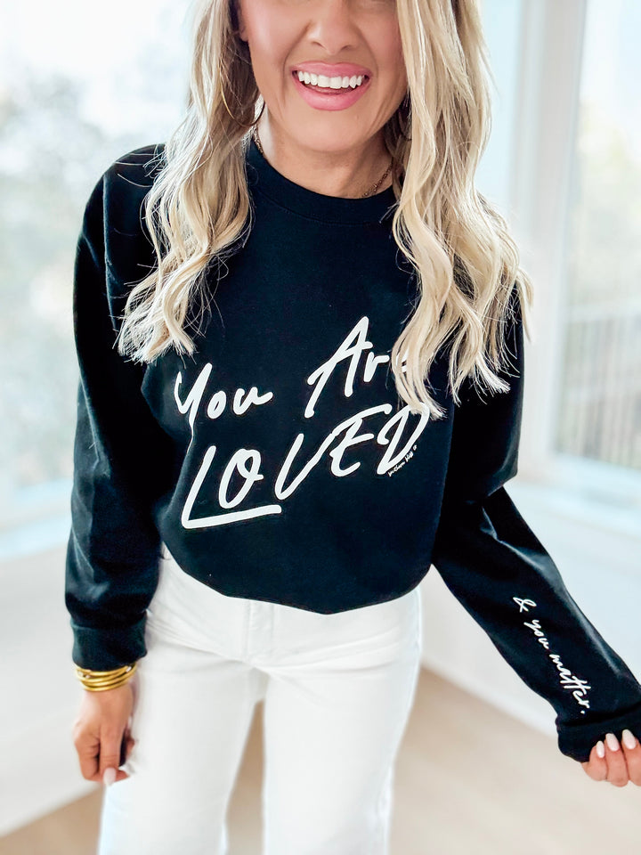 You Are Loved Sweatshirt